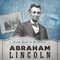 Abraham Lincoln - 9781978542310 by Kathryn Walton, 9781978542310