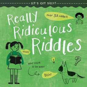 Really Ridiculous Riddles by Caitie McAneney, 9781538397862