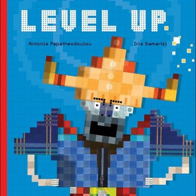 Level Up - 9781538398418 by Antonis Papatheodoulou, Iris Samartzi, 9781538398418