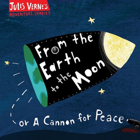 From the Earth to the Moon - 9781538398562 by Antonis Papatheodoulou, Iris Samartzi, 9781538398562