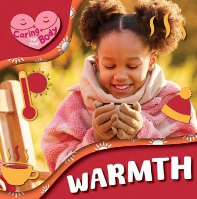 Warmth - 9781534548954 by Rebecca Phillips-Bartlett, 9781534548954