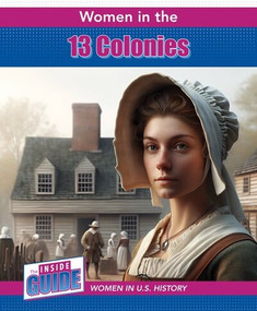 Women in the 13 Colonies by Therese M. Shea, 9781502673022