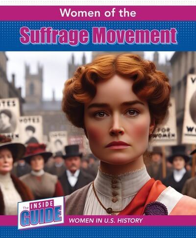 Women of the Suffrage Movement - 9781502673152 by Therese M. Shea, 9781502673152