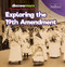 Exploring the 19th Amendment by Sarah Schmidtt, 9781641903837