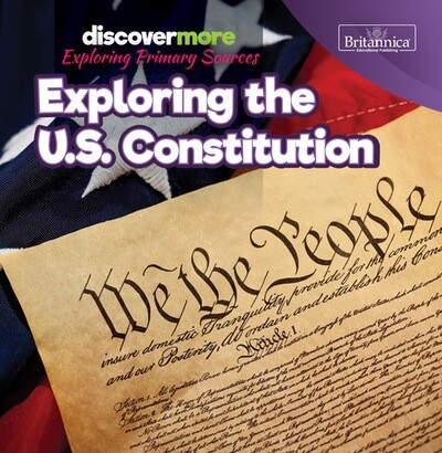 Exploring the U.S. Constitution by Sarah Schmidtt, 9781641903868