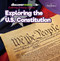 Exploring the U.S. Constitution by Sarah Schmidtt, 9781641903868