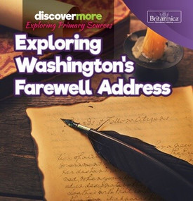 Exploring Washington's Farewell Address by Sarah Schmidtt, 9781641903899
