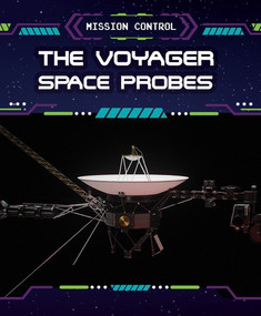 The Voyager Space Probes - 9781499449945 by Jennifer Lombardo, 9781499449945