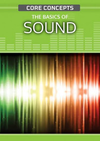 The Basics of Sound - 9781499478105 by Christopher Cooper, 9781499478105