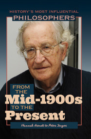 From the Late 1800s to the Mid-1900s: Gottlob Frege to Jean-Paul Sartre by Brian Duignan, 9781641904063