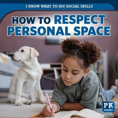 How to Respect Personal Space by Caitie McAneney, 9781499450569