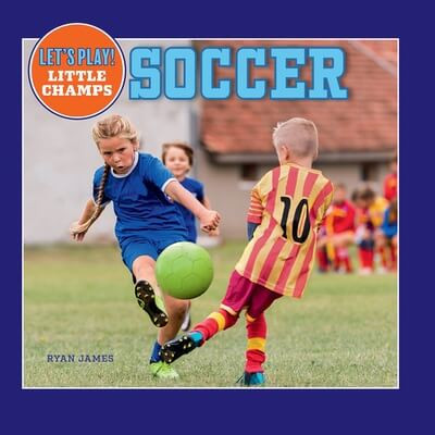 Soccer - 9781684502295 by Ryan James, 9781684502295
