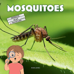 Mosquitoes - 9781684502547 by Ryan James, 9781684502547