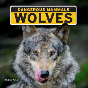 Wolves - 9781684502721 by Madison Parker, 9781684502721