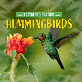 Hummingbirds - 9781684502875 by Madison Parker, 9781684502875