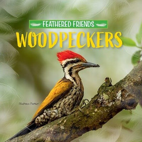Woodpeckers - 9781684502899 by Madison Parker, 9781684502899
