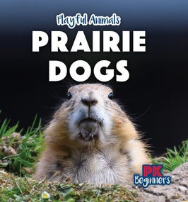 Prairie Dogs - 9781499450804 by Ursula Pang, 9781499450804