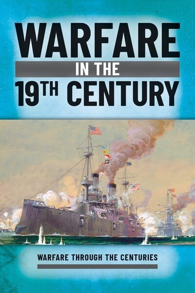 Warfare in the 19th Century by Ian Westwell, 9781499478730