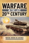 Warfare in the Late 20th Century by Ian Westwell, 9781499478822