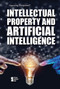 Intellectual Property and Artificial Intelligence by Gary Wiener, 9781534509979