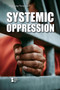 Systemic Oppression by Avery Elizabeth Hurt, 9781534510012