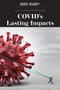 COVID's Lasting Impacts by Scientific American Editors, 9781538312834