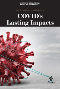 COVID's Lasting Impacts - 9781538312841 by Scientific American Editors, 9781538312841