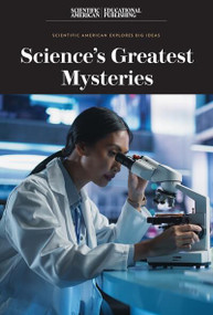 Science's Greatest Mysteries by Scientific American Editors, 9781538312926