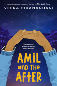 Amil and the After - 9780525555087 by Veera Hiranandani, 9780525555087
