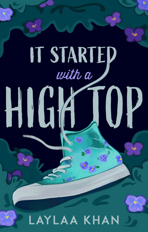 It Started With A High Top by Laylaa Khan, 9781998341559