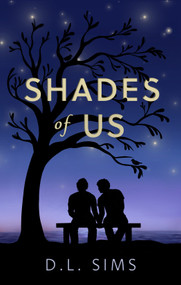 Shades of Us by D.L. Sims, 9781998341535