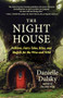 The Night House (Folklore, Fairy Tales, Rites, and Magick for the Wise and Wild) by Danielle Dulsky, 9781608689798