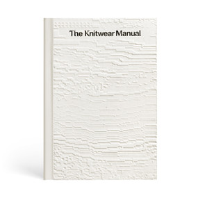 The Knitwear Manual (A complete guide to knitwear design) by Fashionary, 9789887711186