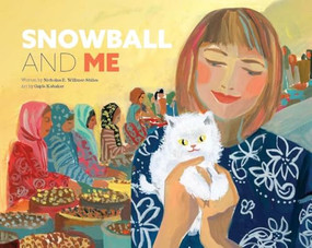 Snowball and Me by Nicholas E. Willmer-Shiles, Gayle Kabaker, 9798985878745