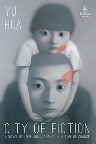 City of Fiction by Yu Hua, Todd Foley, 9798889660934