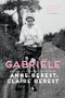 Gabriele by Anne Berest, Claire Berest, Tina Kover, 9798889660897