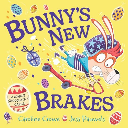 Bunny's New Brakes by Caroline Crowe, Jess Pauwels, 9780571383160