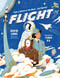 Flight (From a Balloon to the Moon - and Beyond) by David Long, Terri Po, 9780571374793