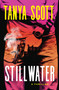 Stillwater (A Luke Harris Thriller) by Tanya Scott, 9780802164605