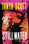 Stillwater (A Luke Harris Thriller) by Tanya Scott, 9780802164605