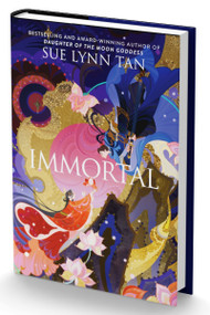 Immortal (Standard Edition) (A Novel) by Sue Lynn Tan, 9780063445772