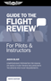 Guide to the Flight Review for Pilots and Instructors by Jason Blair, 9781644253984