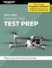 Remote Pilot Test Prep 2025-2026 (Paperback plus software-pass your FAA exam) by ASA Test Prep Board, 9781644254363