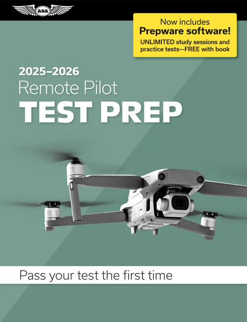 Remote Pilot Test Prep 2025-2026 (Paperback plus software-pass your FAA exam) by ASA Test Prep Board, 9781644254363