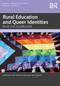 Rural Education and Queer Identities (Rural and (Out)Rooted) by Clint Whitten, Amy Price Azano, 9781032868240