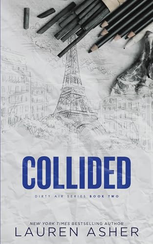Collided (Deluxe Edition) by Lauren Asher, 9781464227622