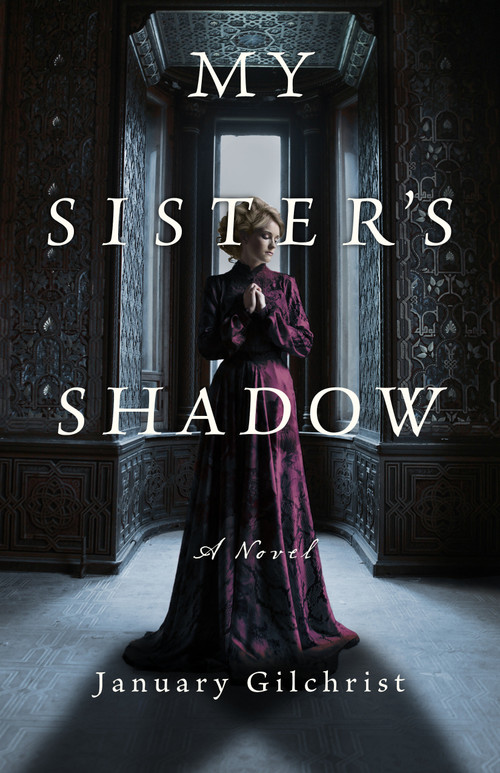 My Sister's Shadow (A Novel) by January Gilchrist, 9798892422321