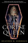 The Corpse Queen - 9781984816726 by Heather M. Herrman, 9781984816726