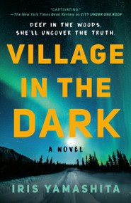 Village in the Dark - 9780593336724 by Iris Yamashita, 9780593336724