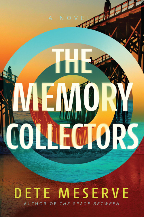 The Memory Collectors (A Novel) - 9798892422420 by Dete Meserve, 9798892422420
